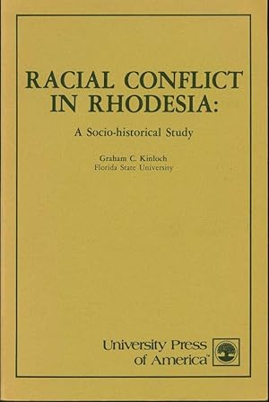 Racial Conflict in Rhodesia: A Socio-Historical Study