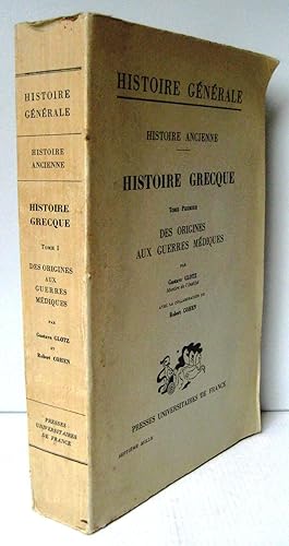 Imagen del vendedor de Des origines aux guerres Mdiques - Histoire Grecque Tome premier a la venta por Librairie Thot