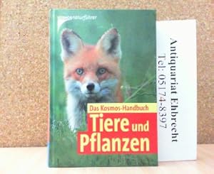 Das Kosmos-Handbuch Tiere und Pflanzen.