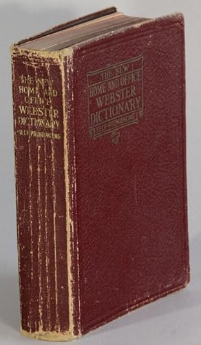 Seller image for The new home and office Webster dictionary. Self-pronouncing for sale by Rulon-Miller Books (ABAA / ILAB)