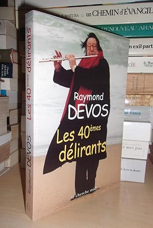 Image du vendeur pour LES 40me DELIRANTS mis en vente par Planet's books