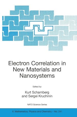 Image du vendeur pour Electron Correlation in New Materials and Nanosystems mis en vente par AHA-BUCH GmbH