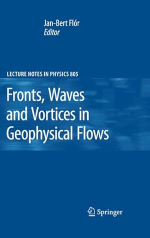 Image du vendeur pour Fronts, Waves and Vortices in Geophysical Flows mis en vente par AHA-BUCH GmbH
