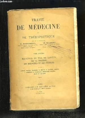 Seller image for Trait de Mdecine et Thrapeutique. TOME 7 : Maladies du nez, du larynx, de la trache, des bronches et des poumons par CARTAZ, CASTEX, BARBIER, BARTH, CLAISSE, MOSNY . for sale by Le-Livre