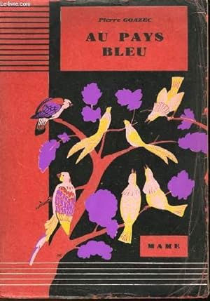 Seller image for AU PAYS BLEU for sale by Le-Livre