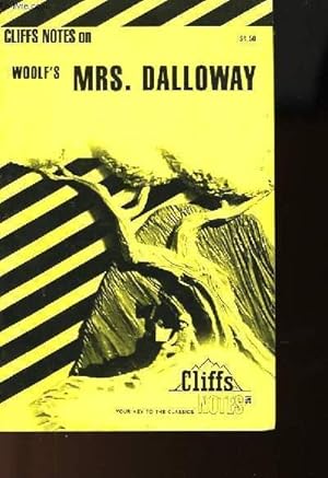 Image du vendeur pour CLIFFS NOTES ON WOOLF'S MRS. DALLOWAY mis en vente par Le-Livre