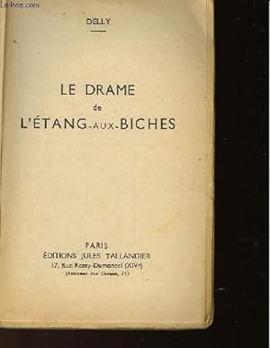 Immagine del venditore per LE DRAME DE L'ETANG AUX BICHES venduto da Le-Livre