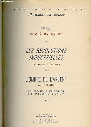 Seller image for LES REVOLUTIONS INDUSTRIELLES/L'OMBRE DE L'ARGENT for sale by Le-Livre