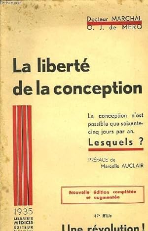 Seller image for LA LIBERTE DE LA CONCEPTION for sale by Le-Livre