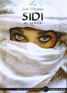 Imagen del vendedor de SIDI, MI SEOR a la venta por KALAMO LIBROS, S.L.