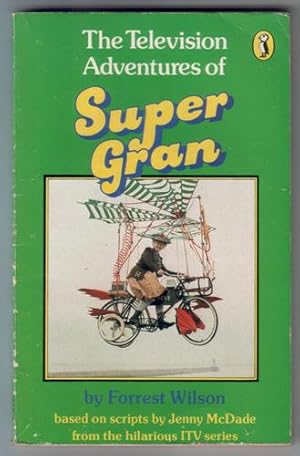 Seller image for The Television Adventures of Super Gran for sale by The Children's Bookshop