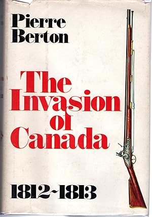 Imagen del vendedor de The Invasion of Canada, 1812-1813 (Volume One) a la venta por Dorley House Books, Inc.