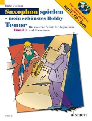 Bild des Verkufers fr Saxophon spielen - Mein schnstes Hobby. Tenor-Saxophon 1. Mit Audio-CD und DVD : Die moderne Schule fr Jugendliche und Erwachsene zum Verkauf von AHA-BUCH GmbH