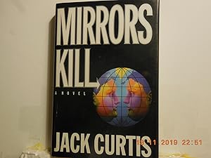 Seller image for Mirrors Kill for sale by Horton Colbert