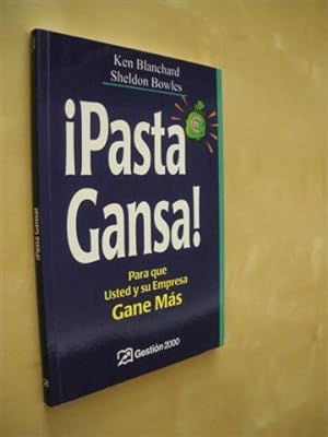 Seller image for PASTA GANSA. PARA QUE USTED Y SU EMPRESA GANE MS for sale by LIBRERIA TORMOS
