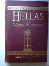 Seller image for Hellas - Das Land und Volk der alten Griechen ( Hellas - The Land and People of the Ancient Greeks) for sale by WellRead Books A.B.A.A.
