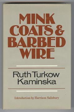Seller image for MINK COATS AND BARBED WIRE for sale by A Book for all Reasons, PBFA & ibooknet