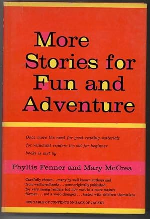 MORE STORIES FOR FUN AND ADVENTURE