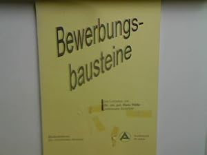 Bewerbungsbausteine - ein Leitfaden.