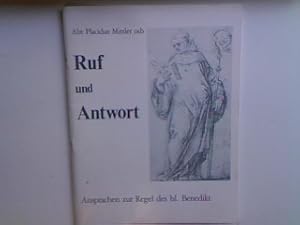 Image du vendeur pour Ruf und Antwort - Ansprachen zur Regel des hl. Benedikt. mis en vente par books4less (Versandantiquariat Petra Gros GmbH & Co. KG)