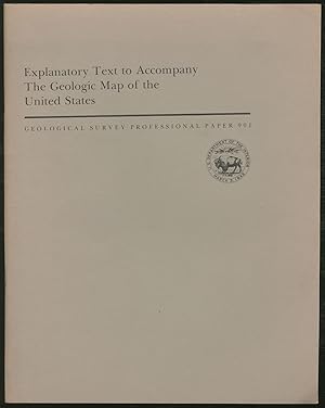 Bild des Verkufers fr Explanatory TeXT TO ACCOMPANY THE GEOLOGIC MAP OF THE UNITED STATES zum Verkauf von Between the Covers-Rare Books, Inc. ABAA