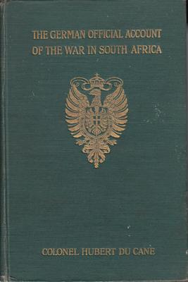 Image du vendeur pour The War in South Africa. The Advance to Pretoria after Paardeberg The Upper Tugela Campaign etc. Prepared in the Historical Section of the Great General Staff Berlin. mis en vente par Berkelouw Rare Books