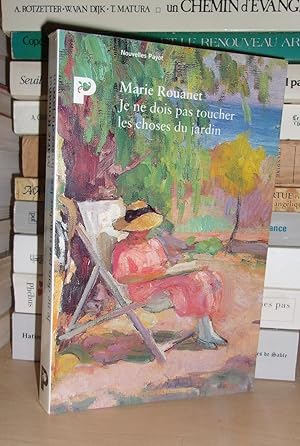 Seller image for JE NE DOIS PAS TOUCHER LES CHOSES DU JARDIN for sale by Planet's books