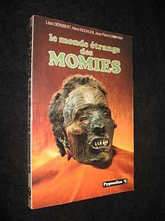 Seller image for Le Monde trange des momies for sale by Abraxas-libris