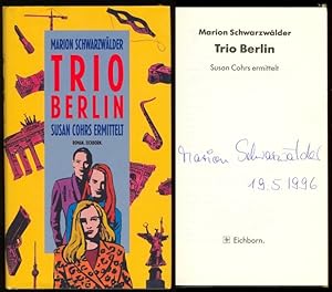 Bild des Verkufers fr Trio Berlin. Susan Cohrs ermittelt. Roman. zum Verkauf von Versandantiquariat Markus Schlereth