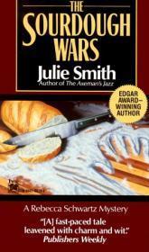 The Sourdough Wars (Rebecca Schwartz Mystery)