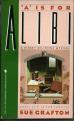 A Is for Alibi (Kinsey Millhone Mystery Ser.)