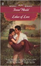 Labor of Love (Signet Regency Romance Ser.)