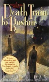 Death Train to Boston (Fremont Jones Mystery Ser.)