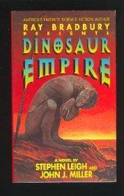 Ray Bradbury Presents Dinosaur Empire: A Novel