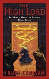 The High Lord : The Black Magician Trilogy Book 3