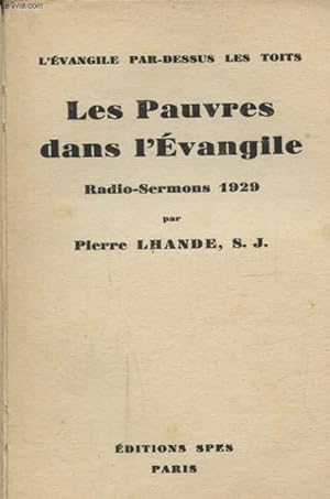 Seller image for LES PAUVRES DANS L EVANGILE RADIO SERMONS 1929 for sale by Le-Livre