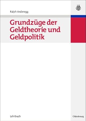 Seller image for Grundzge der Geldtheorie und Geldpolitik for sale by AHA-BUCH GmbH