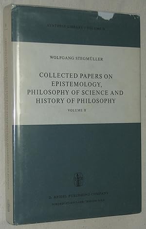 Collected Papers on Epistemology, Philosophy of Science and History of Philosophy. Volume 2 only....
