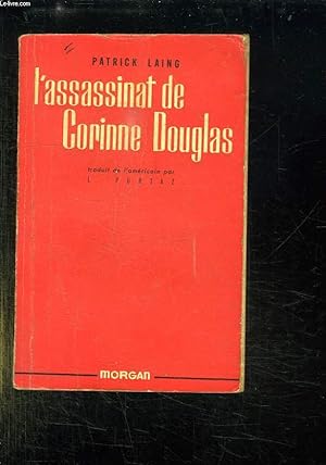 Seller image for L ASSASSINAT DE CORINNE DOUGLAS. for sale by Le-Livre