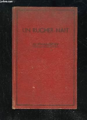 Seller image for UN RUCHER NAIT - QUARANTE LECONS D'APICULTURE PRATIQUE for sale by Le-Livre