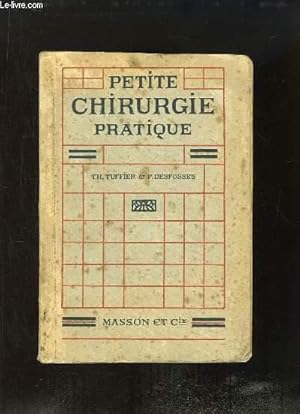 Seller image for Petite Chirurgie Pratique. for sale by Le-Livre