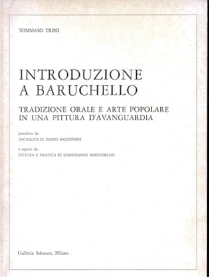 INTRODUZIONE A BARUCHELLO - TRADIZIONE ORALE E ARTE POPLARE IN UNA PITTURA D'AVANGUARDIA