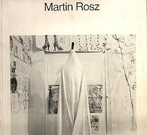 Seller image for MARTIN ROSZ - TABLEAUX - ZYKLEN - RUME - SCHRIFTEN for sale by ART...on paper - 20th Century Art Books