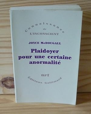 Plaidoyer pour une certaine anormalité - Connaissance de l'insconscient, NRF-Gallimard, Paris, 1990.