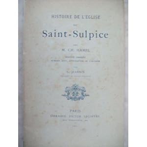 Bild des Verkufers fr Histoire de l'glise de Saint-Sulpice, par M. Ch. Hamel. dition abrge publie. par A. Jeannin zum Verkauf von JLG_livres anciens et modernes