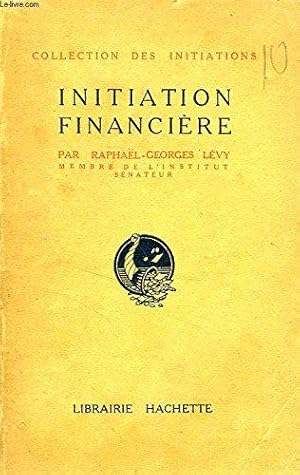 Seller image for Initiation financiere for sale by JLG_livres anciens et modernes