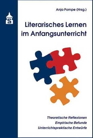 Bild des Verkufers fr Literarisches Lernen im Anfangsunterricht : Theoretische Reflexionen - Empirische Befunde - Unterrichtspraktische Entwrfe zum Verkauf von AHA-BUCH GmbH