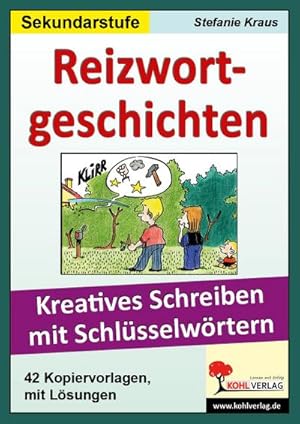 Immagine del venditore per Reizwortgeschichten. Kreatives Schreiben mit Schlsselwrtern venduto da AHA-BUCH GmbH