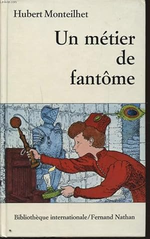 Imagen del vendedor de UN METIER DE FANTOME a la venta por Le-Livre