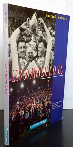 Les 50 Ans Du LOSC